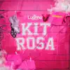 Mc Luanna - Kit Rosa - Single